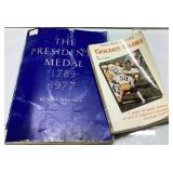 Two Books: ï¿½The Presidentï¿½s Medal 1789-1977ï¿½ and ï¿½