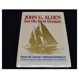 JOHN ALDEN & HIS YACHT DESIGNS 1st Ed Book