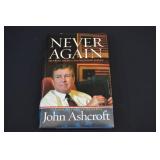 1st Edition John Ashcroft NEVER AGAIN