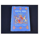 1945 Margaret Irwin YOUNG BESS