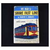 M. Borgins Signed 1st Ed WE HAD A SHORE FAST LINE