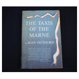 1957 1st Ed 1st Print THE TAXIS OF THE MARNE (DJ)