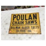 POULAN Chain Saws Metal Sign 24ï¿½x17.5