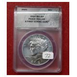 2021 Peace Silver Dollar High Relief ANACS MS70
