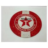 Texaco Petroleum Products Masonite Sign ... 12 Inch Diameter