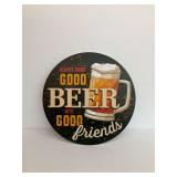 "Always Drink Good Beer With Good Friends" Sign