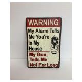 Humorous Warning Metal Sign … 8 x 12 in. … See Photo