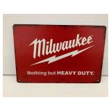 Milwaukee Tools “Nothing But Heavy Duty” Metal Sign … 8 x 12 in.