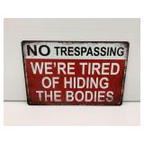 “No Trespassing - We