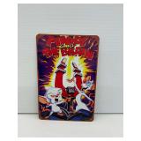 Pinky and The Brain Metal Sign