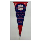 2005 Wade Boggs Ryne Sandberg Hall of Fame Induction Pennant