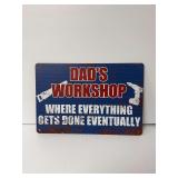 Dads Workshop Funny Metal Sign … 8 x 12