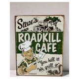 Steve's Roadkill Cafe Tin Sign