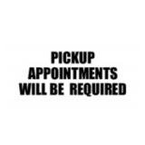 PICKUP APPOINTMENTS WILL BE REQUIRED