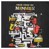 Here Come The Mummies T-Shirt in Black