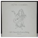 Aztec Camera 'All I Need Is Everything Remix' Viny