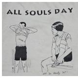 All Souls Day Shirt XL