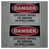 2 Danger Explosive Vapors No Smoking Signs