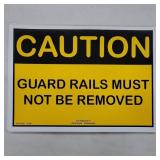 19 Caution Guard Rails Must Not Be Removed Signs