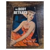 'THE BODY BETRAYS' BOOK