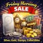 Friday Morning Sale, Silver, Gold, Stamps, Collectibles, Pokemon and More