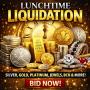 Lunchtime Liquidation, Silver, Gold, Platinum, Jewels, RCM and More!