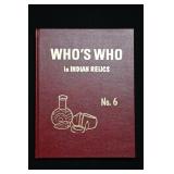 #6 Who's Who in Indian Relics 1992 Second Edition.