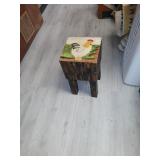 Chicken stool 10 x 10 x 18 tall.