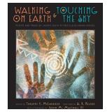 Walking on Earth Touching The Sky Hardback