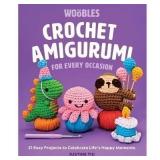 Crochet Amigurumi for Every Occasion, Hardcover