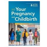 Your Pregnancy and Childbirth 7th Edition