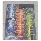 Threadplay with Libby Lehman