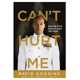 David Goggins Can't Hurt Me: Master Your Mind