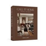 Call It Home - by Amber Lewis (Hardcover)
