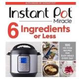 Instant Pot Miracle: 6 Ingredients or Less