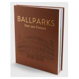 Ballparks Past and Present