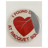 I found love at racquet square vintage pin