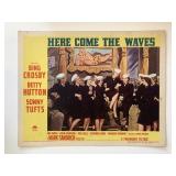 Here Come the Waves original 1944 vintage lobby...