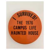 I survived the 1976 campus life haunted house...