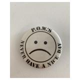 POWS never have a nice day vintage pin