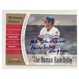Mike Hargrove The Human Rain Delay signed 2006...