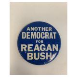 Another Democrat for Reagan Bush pin