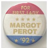 Margot Perot for First Lady 1992 pin