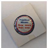 Richard Nixon Campaign Pin - "President Nixon....