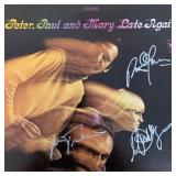Peter, Paul and Mary Late Again signed album....