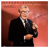 George Burns signed I Wish I Was Eighteen Again...