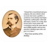 Wyatt Earp on Doc Holliday picture quote