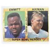 Super Bowl Heroes Emmitt Smith & Troy Aikman...