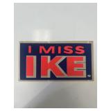 I Miss Ike campaign bumper sticker