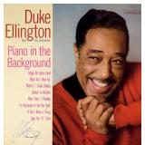 Duke Ellington signed Piano In The Background...